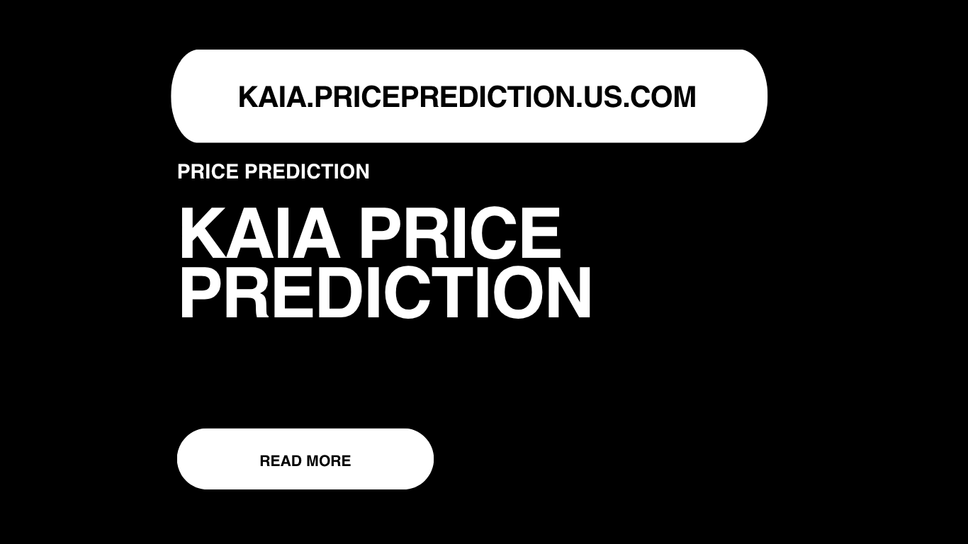 Kaia Price Prediction | Kaia Forecast 2025, 2030, 2040